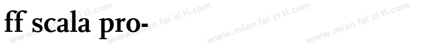 ff scala pro字体转换